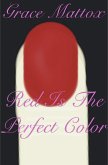 Red Is The Perfect Color (eBook, ePUB)