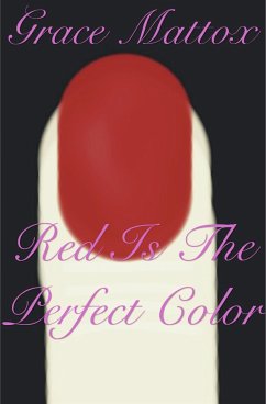 Red Is The Perfect Color (eBook, ePUB) - Mattox, Grace