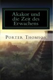 Akakor und die Zeit des Erwachens (eBook, ePUB)