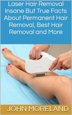 Laser Hair Removal (eBook, ePUB) - Moreland, John