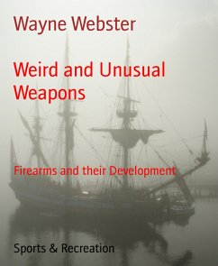 Cover Weird and Unusual Weapons (eBook, ePUB)