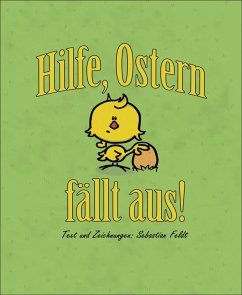 Hilfe, Ostern fällt aus! (eBook, ePUB) - Feldt, Sebastian