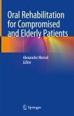 Oral Rehabilitation for Compromised and Elderly Patients (eBook, PDF)