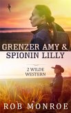 Grenzer Amy & Spionin Lilly (eBook, ePUB)