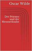 Der Priester und der Messnerknabe (eBook, ePUB)