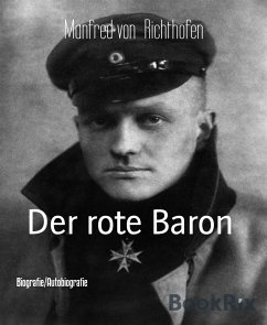 Der rote Baron (eBook, ePUB) - Richthofen, Manfred Von
