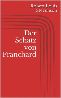 Der Schatz von Franchard (eBook, ePUB) - Stevenson, Robert Louis