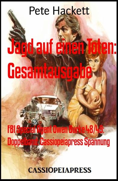 Jagd auf einen Toten: Gesamtausgabe (eBook, ePUB) Jagd auf einen Toten: Gesamtausgabe (eBook, ePUB)