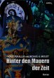 HINTER DEN MAUERN DER ZEIT (eBook, ePUB) - Bild 1