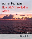 How AIDS Travelled to Africa (eBook, ePUB)