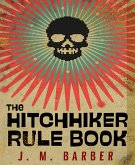 The Hitchhiker Rule Book (eBook, ePUB)