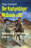 Der Kopfgeldjäger McQuade #82 (eBook, ePUB)