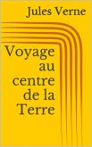 Voyage au centre de la Terre (eBook, ePUB)