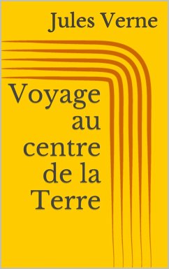 Voyage au centre de la Terre (eBook, ePUB) - Verne, Jules