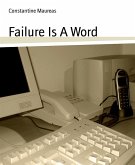 Failure Is A Word (eBook, ePUB)