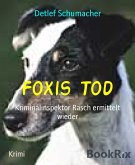 Foxis Tod (eBook, ePUB)