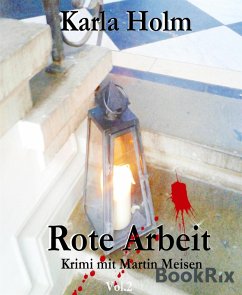 Rote Arbeit (eBook, ePUB) - Holm, Karla