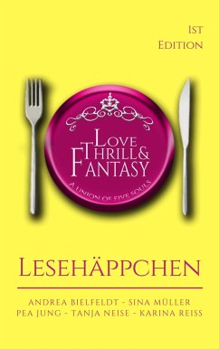 Lesehäppchen 1st Edition (eBook, ePUB) - Bielfeldt, Andrea; Jung, Pea; Müller, Sina; Neise, Tanja