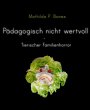 Pädagogisch nicht wertvoll (eBook,... - Bild 1