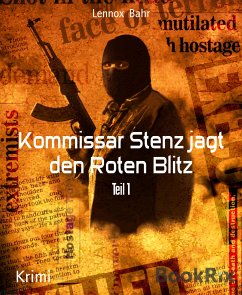 Kommissar Stenz jagt den Roten Blitz (eBook, ePUB) - Bahr, Lennox