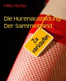 Die Hurenausbildung Der Sammelband (eBook, ePUB)