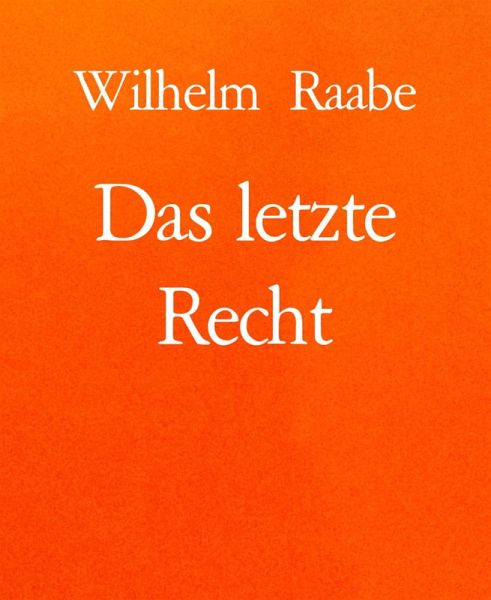 Das letzte Recht (eBook, ePUB)