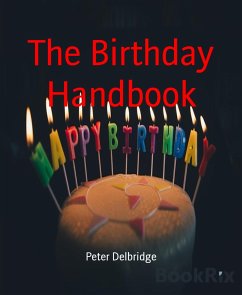 The Birthday Handbook (eBook, ePUB) - Delbridge, Peter