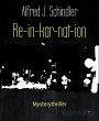 Re-in-kar-nat-ion (eBook, ePUB) - Bild 1