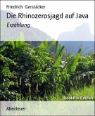 Die Rhinozerosjagd auf Java (eBook, ePUB)