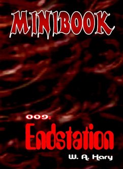 MINIBOOK 009: Endstation (eBook, ePUB) - A. Hary, W.