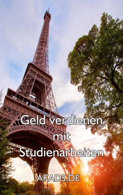 Geld verdienen mit Studienarbeiten (eBook, ePUB) - Bergen, Ben