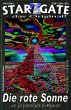 STAR GATE 045-046: Die rote Sonne... - Bild 1