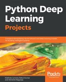 Python Deep Learning Projects (eBook, ePUB)