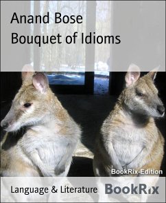 Bouquet of Idioms (eBook, ePUB) - Bose, Anand