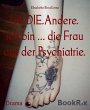 Ich.DIE.Andere. Ich bin ... die Frau... - Bild 1