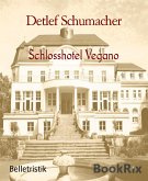 Schlosshotel Vegano (eBook, ePUB)