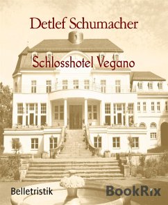 Cover Schlosshotel Vegano (eBook, ePUB)