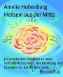 Heilsein aus der Mitte (eBook, ePUB) - Bild 1