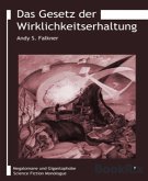 Das Gesetz der Wirklichkeitserhaltung (eBook, ePUB)