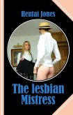 The lesbian Mistress (eBook, ePUB)