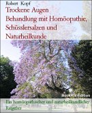 Trockene Augen Behandlung mit Homöopathie, Schüsslersalzen und Naturheilkunde (eBook, ePUB)