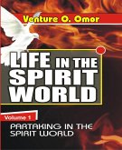 Life In The Spirit World Volume -1 (eBook, ePUB)