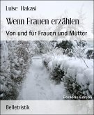 Wenn Frauen erzählen (eBook, ePUB)