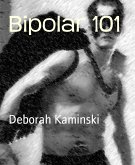 Bipolar 101 (eBook, ePUB)