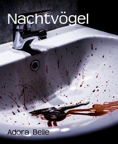 Nachtvögel (eBook, ePUB) - Belle, Adora