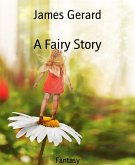 A Fairy Story (eBook, ePUB)