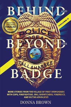 BEHIND AND BEYOND THE BADGE - Volume II - Brown, Donna