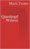 Querkopf Wilson (eBook, ePUB)