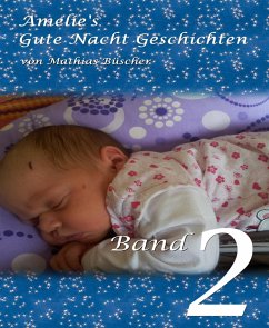 Amelies Gutenachtgeschichten 2 (eBook, ePUB) - Büscher, Mathias