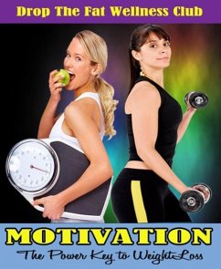 MOTIVATION: The Power Key to Weight Loss (eBook, ePUB) - Elishason, Godspower